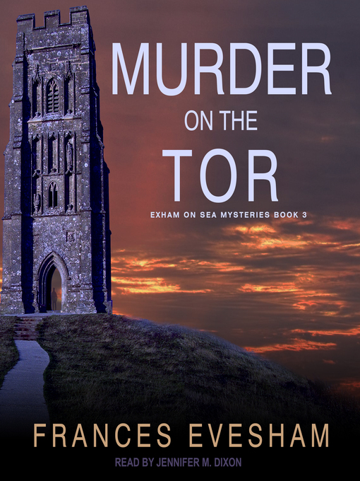 Title details for Murder on the Tor by Frances Evesham - Available